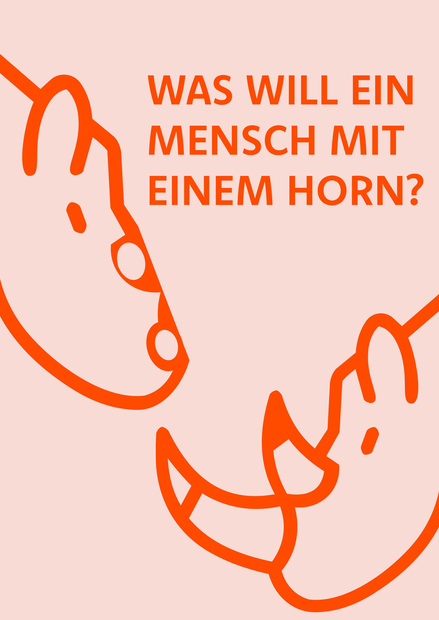 Plakat: Was will ein Mensch mit einem Horn?
